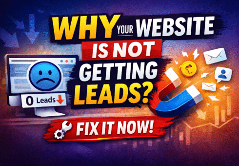 Why Your Website Is Not Getting Leads (And How to Fix It)
